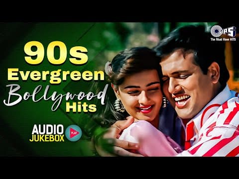 90&#39;s Evergreen Bollywood Hits | 90s Love Songs |  90s Hits Hindi Songs | Old Songs Jukebox